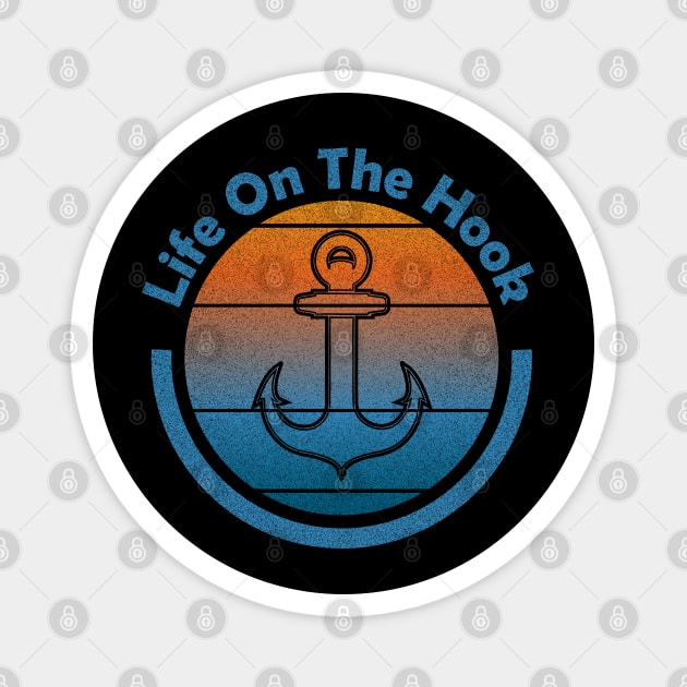 Life on the hook - Island Sailor Magnet by eighttwentythreetees